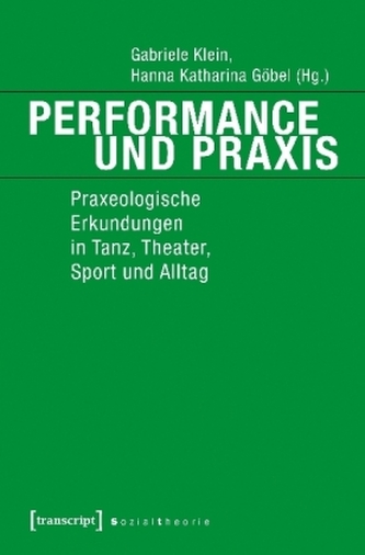 Performance und Praxis