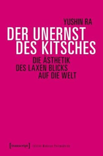 Der Unernst des Kitsches