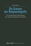 Die Grenzen des Religionsbegriffs