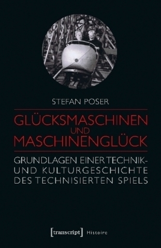 Glücksmaschinen und Maschinenglück