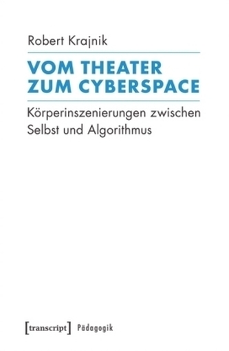 Vom Theater zum Cyberspace
