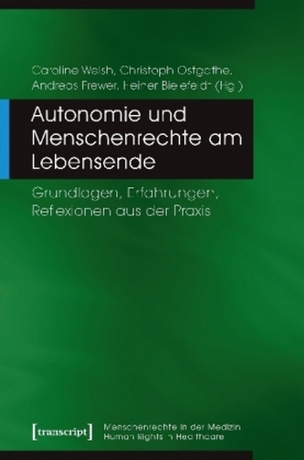 Autonomie und Menschenrechte am Lebensende