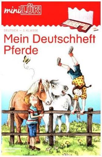 Mein Deutschheft Pferde, 2. Klasse