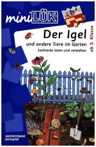 Der Igel und andere Tiere im Garten