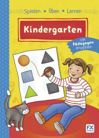 Spielen, Üben, Lernen - Kindergarten