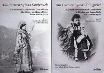 Aus Carmen Sylvas Königreich - Gesammelte Märchen und Geschichten für Kinder und Jugendliche, 2 Bde.