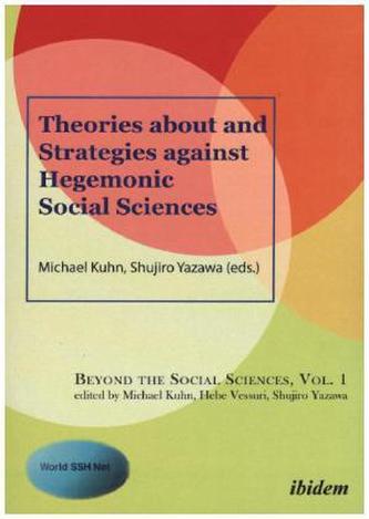 Theories about and Strategies against Hegemonic Social Sciences, m. 1 Buch