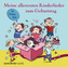 Meine allerersten Kinderlieder zum Geburtstag, 1 Audio-CD