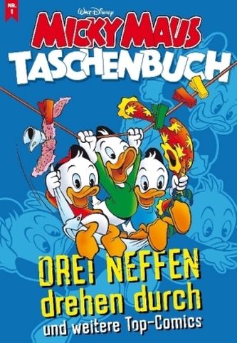 Drei Neffen drehen durch und weitere Top-Comics