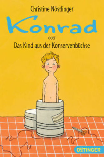 Konrad oder Das Kind aus der Konservenbüchse