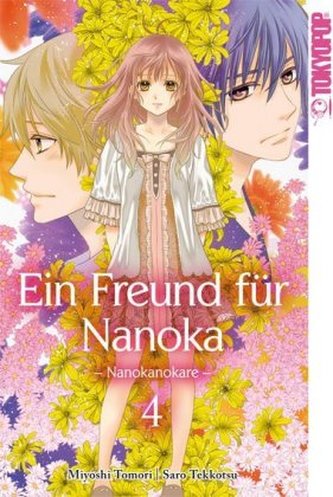 Ein Freund für Nanoka - Nanokanokare. Bd.4
