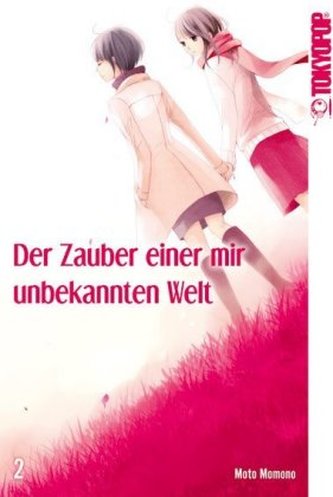 Der Zauber einer mir unbekannten Welt. Bd.2