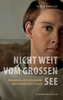 Nicht weit vom großen See