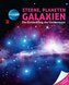 Sterne, Planeten, Galaxien
