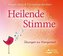 Heilende Stimme, Audio-CD