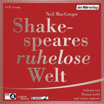 Shakespeares ruhelose Welt, 6 Audio-CDs