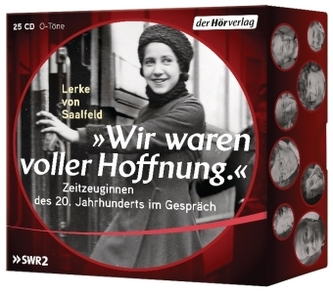 'Wir waren voller Hoffnung.', 25 Audio-CDs