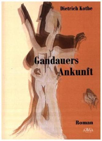 Gandauers Ankunft