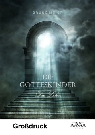 Die Gotteskinder - Großdruck