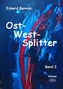 Ost-West-Splitter. Bd.2