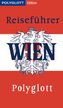 POLYGLOTT Edition Reiseführer Wien