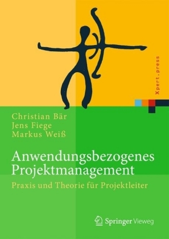 Projektmanagement für Praktiker