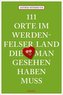 111 Orte im Werdenfelser Land, die man gesehen haben muss