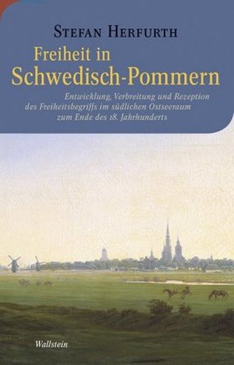 Freiheit in Schwedisch-Pommern