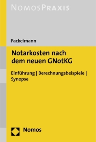 Notarkosten nach dem neuen GNotKG