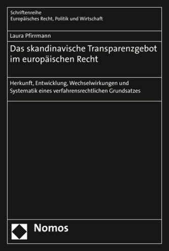 Das skandinavische Transparenzgebot im europäischen Recht