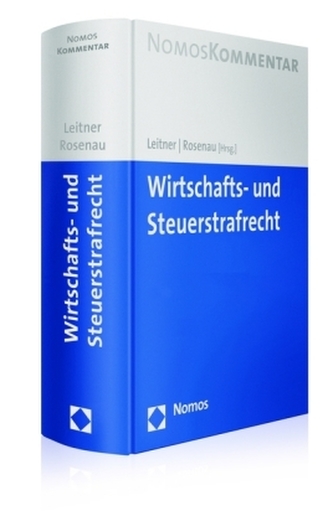 Wirtschafts- und Steuerstrafrecht