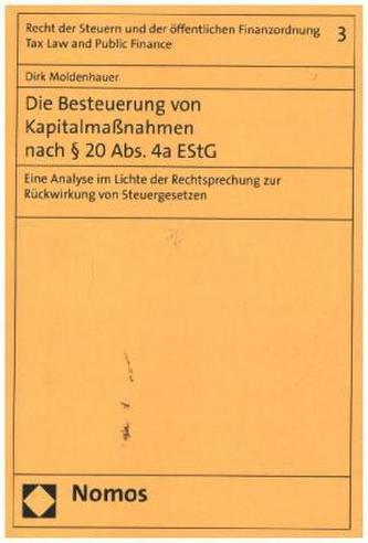 Die Besteuerung von Kapitalmaßnahmen nach 20 Abs. 4a EStG