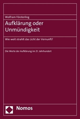 Aufklärung oder Unmündigkeit