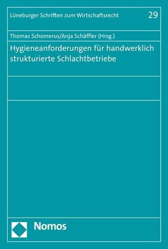 Hygieneanforderungen für handwerklich strukturierte Schlachtbetriebe