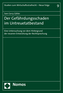 Der Gefährdungsschaden im Untreuetatbestand