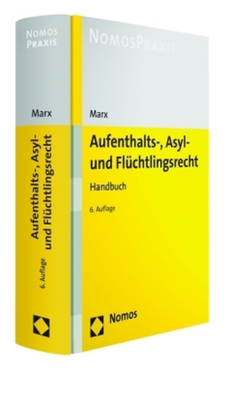 Aufenthalts-, Asyl- und Flüchtlingsrecht