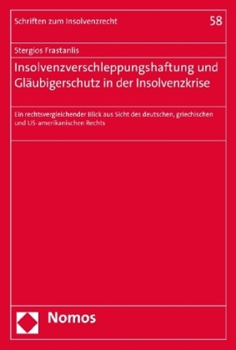 Insolvenzverschleppungshaftung und Gläubigerschutz in der Insolvenzkrise
