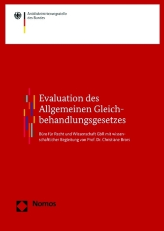 Evaluation des Allgemeinen Gleichbehandlungsgesetzes