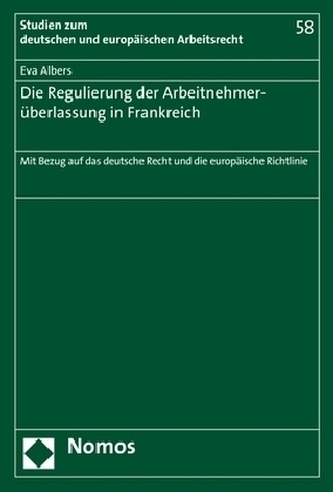 Die Regulierung der Arbeitnehmerüberlassung in Frankreich