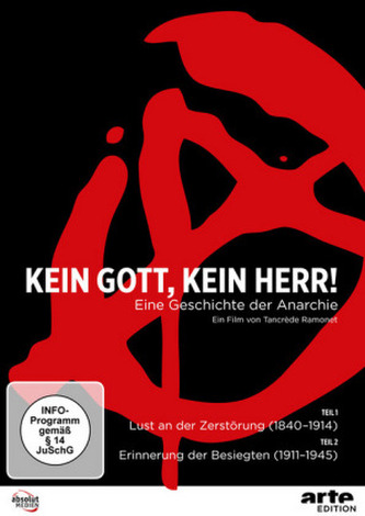 Kein Gott, kein Herr! Eine Geschichte der Anarchie, DVD