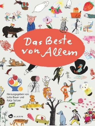 Das Beste von Allem - Vorzugsausgabe Rotraut Susanne Berner