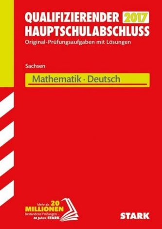 Qualifizierender Hauptschulabschluss 2017 - Sachsen - Mathematik, Deutsch