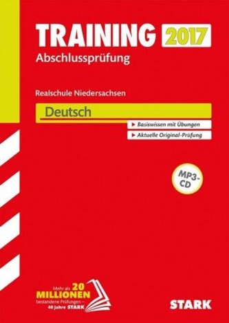 Training Abschlussprüfung 2017 - Realschule Niedersachsen - Deutsch m. MP3-CD