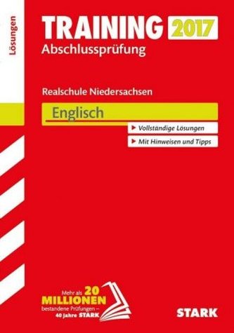 Training Abschlussprüfung 2017 - Realschule Niedersachsen - Englisch Lösungsheft