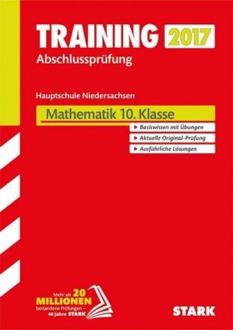 Training Abschlussprüfung 2017 - Hauptschule Niedersachsen - Mathematik 10. Klasse