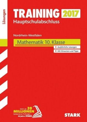 Training Zentrale Prüfung Nordrhein-Westfalen 2017 - Mathematik 10. Klasse, Hauptschule Typ A, Gesamtschule GK, Lösungen