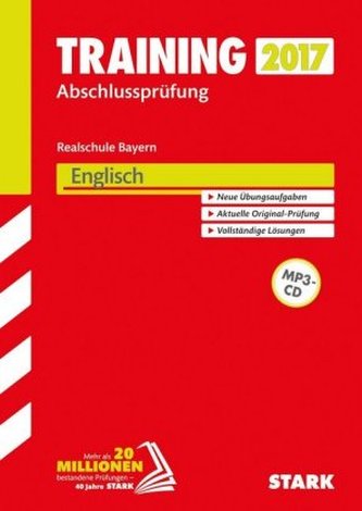 Training Abschlussprüfung 2017 - Realschule Bayern - Englisch mit MP3-CD