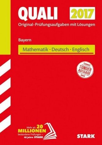 Quali 2017 - Mittelschule Bayern - Mathematik, Deutsch, Englisch