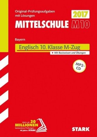 Mittelschule M10 Bayern 2017 - Englisch 10. Klasse M-Zug, m. MP3-CD