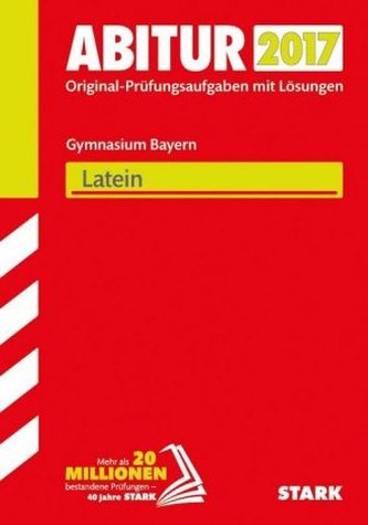 Abitur 2017 - Bayern - Latein